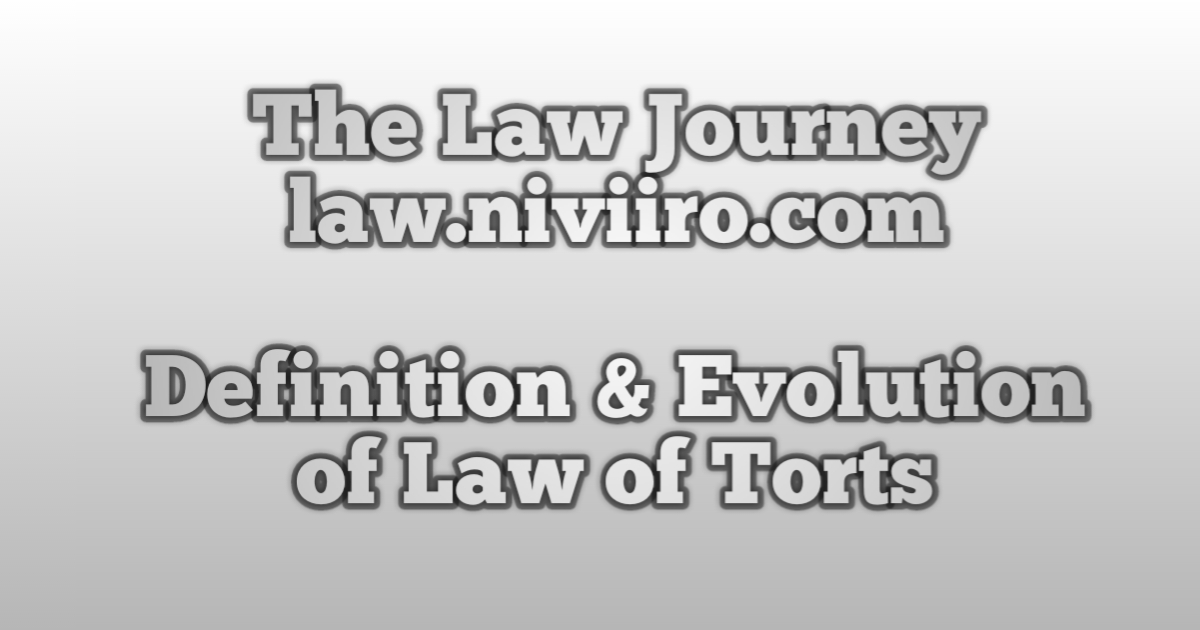 definition-and-evolution-of-tort