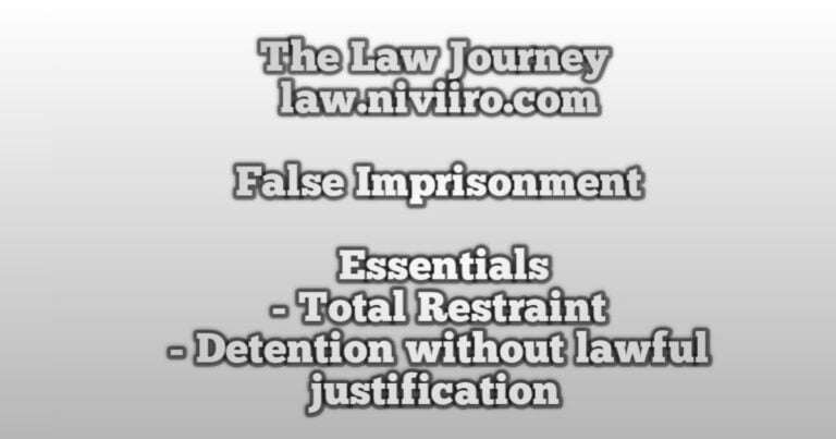 False imprisonment | Essentials | Defences | Remedies