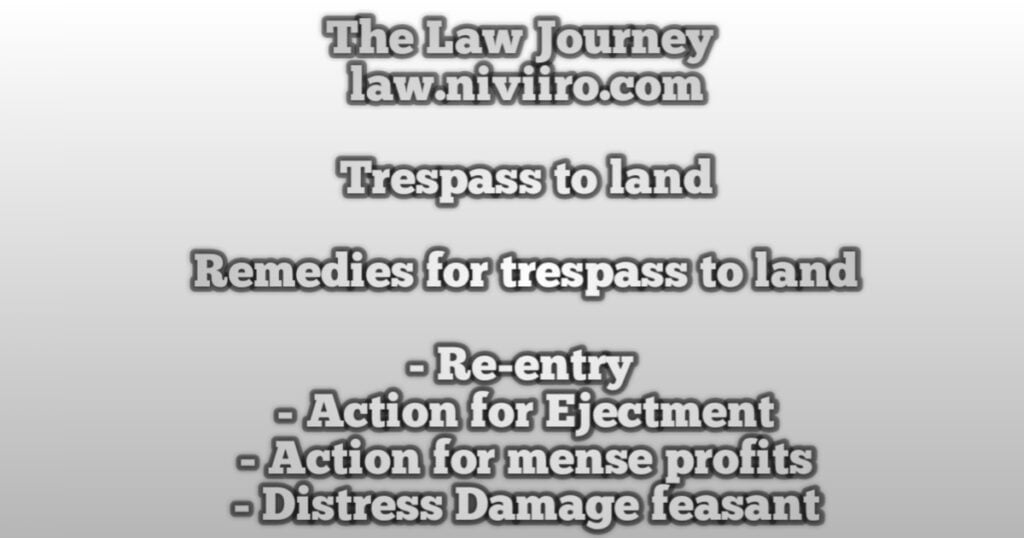 remediesa for trespass to land