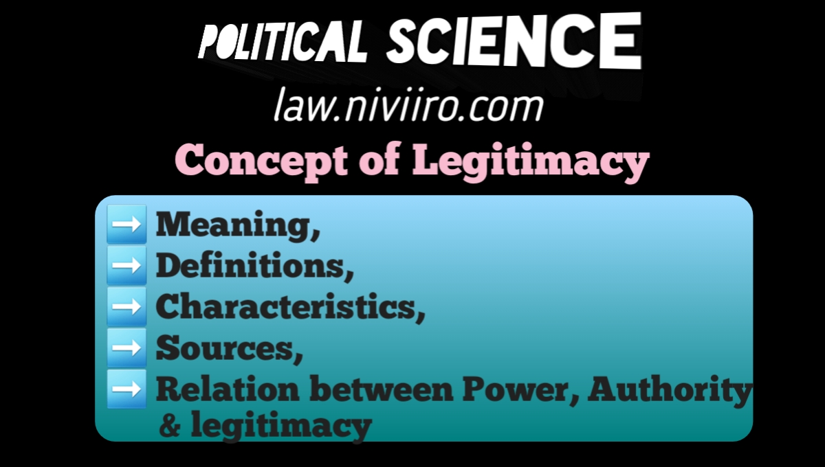Meaning-Definition-Characteristics-Sources-of-Legitimacy
