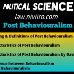 Post-Behaviouralism-Meaning-definitions-Characteristics