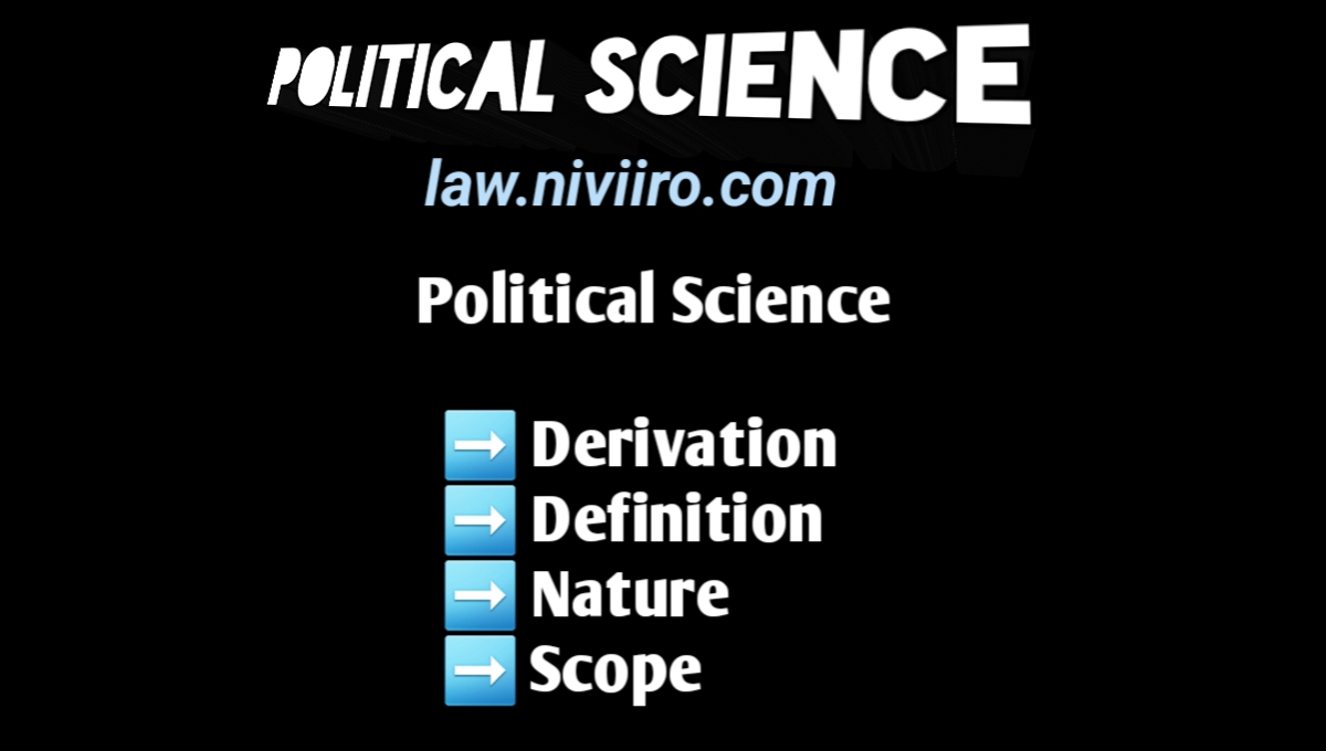 political-science-meaning-definition-nature-scope