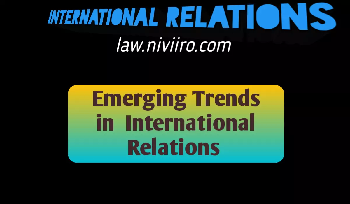Emerging-trends-in-international-relations