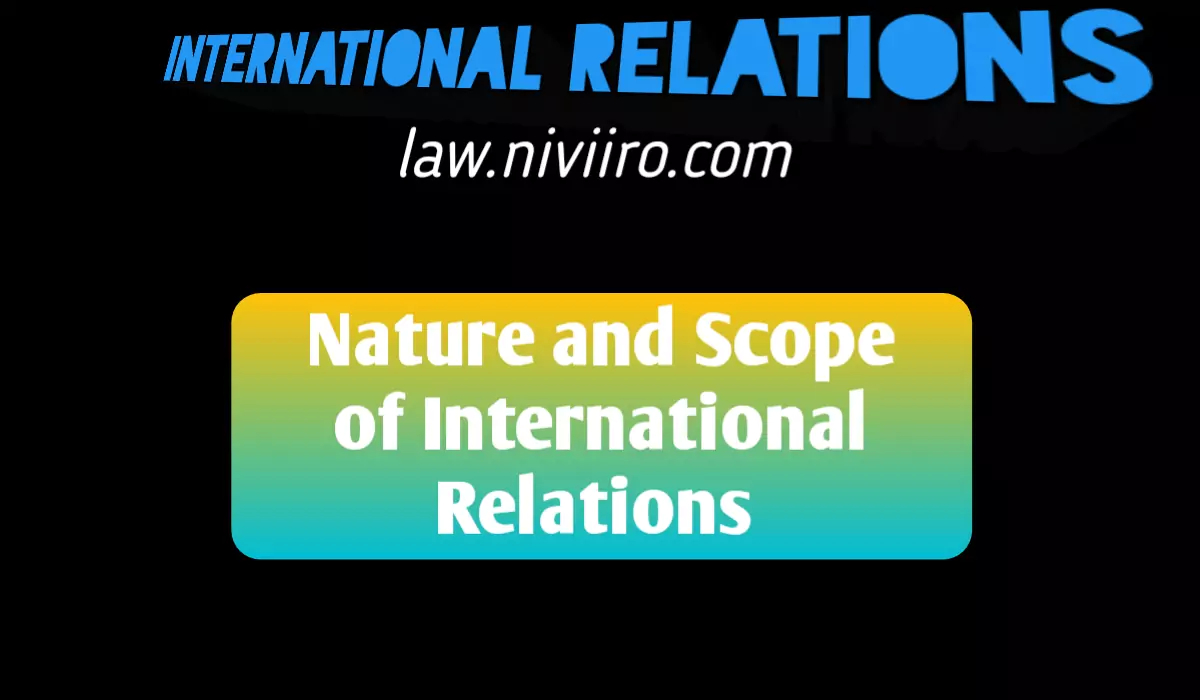 Nature-and-scope-of-International-Relations